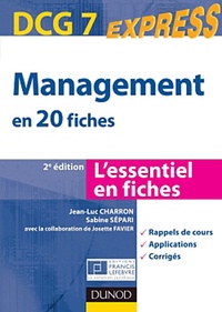 Jean-Luc Charron et Sabine Sépari - Management DCG 7 en 20 fiches.