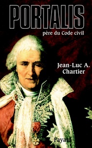 Jean-Luc Chartier - Portalis - Père du Code civil.