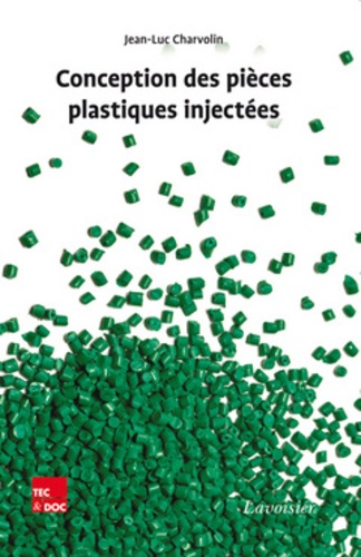 Jean-Luc Charvolin - Conception des pièces plastiques injectées.