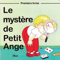Jean-Luc Cherrier - Le mystère de Petit Ange.
