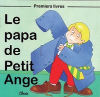 Jean-Luc Cherrier - Le papa de Petit Ange.