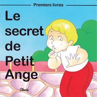 Jean-Luc Cherrier - Le secret de Petit Ange.