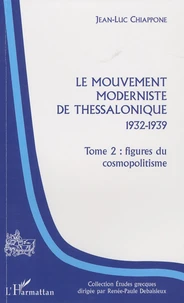 Le mouvement moderniste de Thessalonique 1932-1939