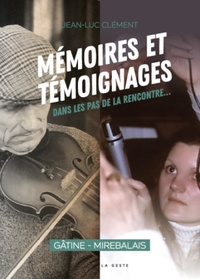 Jean-Luc Clément - Mémoires et témoignages - Dans les pas de la rencontre.