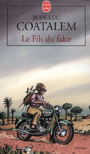 Jean-Luc Coatalem - Le Fils Du Fakir.