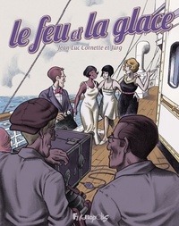 Jean-Luc Cornette et  Jürg - Le Feu et la Glace.