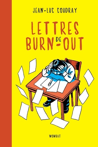 Lettres de burn-out. L'art délicat de jeter l’éponge