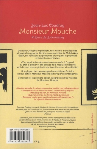 Monsieur Mouche. 500 petites histoires impertinentes et spirituelles