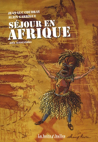 Jean-Luc Coudray et Alain Garrigue - Séjour en Afrique.