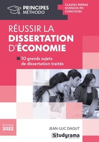 Jean-Luc Dagut - Réussir la dissertation d'économie.