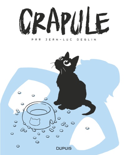 Crapule Tome 1