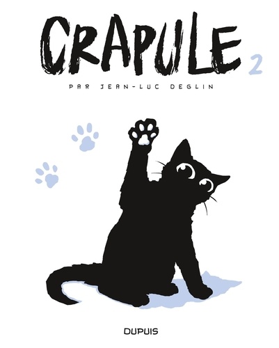 Crapule - tome 2