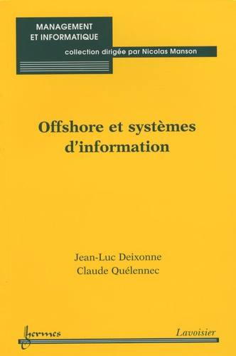 Jean-Luc Deixonne et Claude Quélennec - Offshore et systèmes d'information.