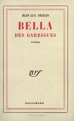 Jean-Luc Déjean - Bella Des Garrigues.