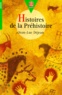 Jean-Luc Déjean - Histoires de la préhistoire.