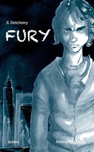 Jean-Luc Detcherry - Fury.