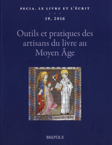 Outils et pratiques des artisans du livre au Moyen Age