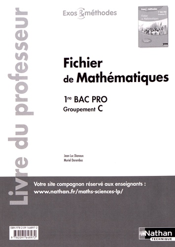 Jean-Luc Dianoux et Muriel Dorembus - Fichier de mathématiques 1re Bac Pro groupement C - Livre du professeur.
