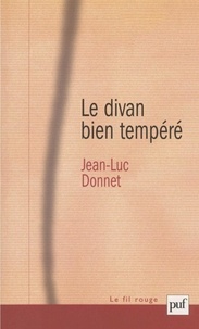 Jean-Luc Donnet - Le divan bien tempéré.
