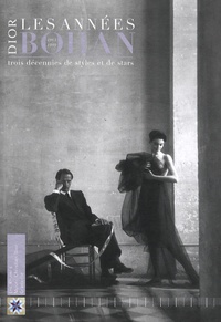Jean-Luc Dufresne et Barbara Jeauffroy-Mairet - Dior, les années Bohan - Trois décennies de styles et de stars (1961-1989).