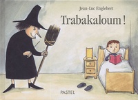 Jean-Luc Englebert - Trabakaloum !.