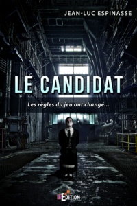 Jean-Luc Espinasse - Le candidat.