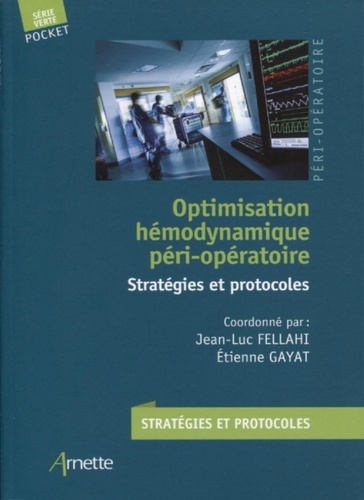 Optimisation hémodynamique péri-opératoire. Stratégies et protocoles