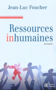 Jean-Luc Foucher - Ressources inhumaines.
