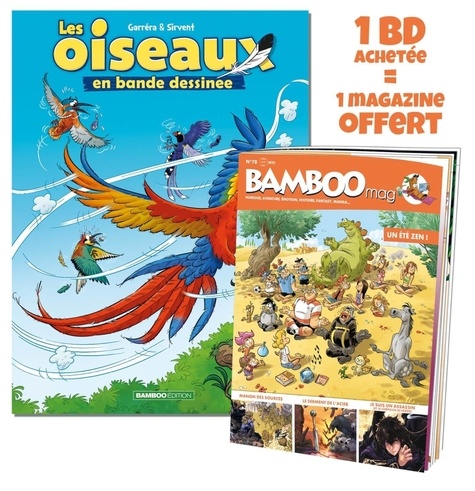 Les oiseaux en bande dessinée Tome 2 Avec un cahier pédagogique. Avec Bamboo Mag N° 73, juillet-août-septembre 2021 offert
