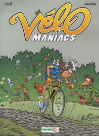 Les Vélomaniacs Tome 6