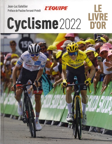 Cyclisme. Le Livre d'Or  Edition 2022
