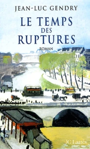Le Temps Des Ruptures