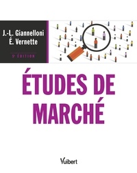 Téléchargement du livre en ligne Etudes de marché in French 9782311406719 par Jean-Luc Giannelloni, Eric Vernette