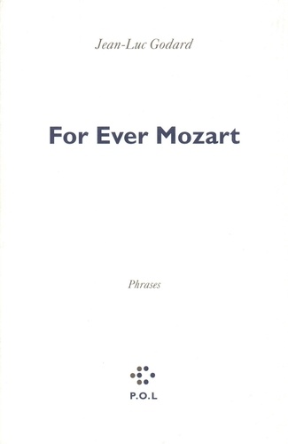 Jean-Luc Godard - For ever Mozart - Phrases.