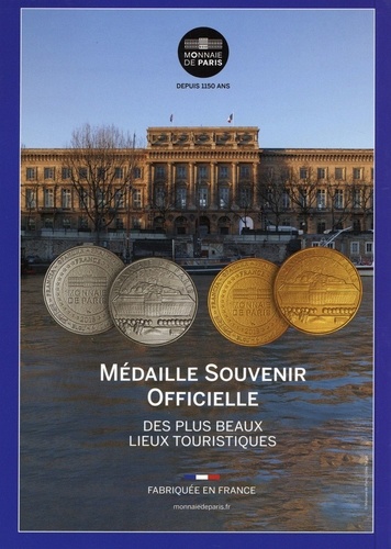 L'officiel des médailles souvenir touristiques 2015-2019. Evènementielles et publicitaires Monnaie de Paris 11e édition