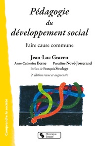 Jean-Luc Graven et Anne-Catherine Berne - Pédagogie du développement social - Faire cause commune.