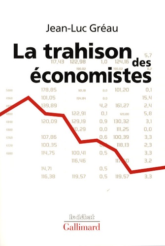 La trahison des économistes - Occasion