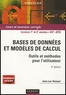 Jean-Luc Hainaut - Bases de données et modèles de calcul - Outils et méthodes pour l'utilisateur Cours et exercices corrigés.
