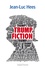 Trump Fiction. Pensées chimériques