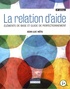 Jean-Luc Hétu - La relation d'aide - Eléments de base et guide de perfectionnement.