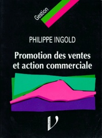 Jean-Luc Ingold - Promotion des ventes et action commerciale.