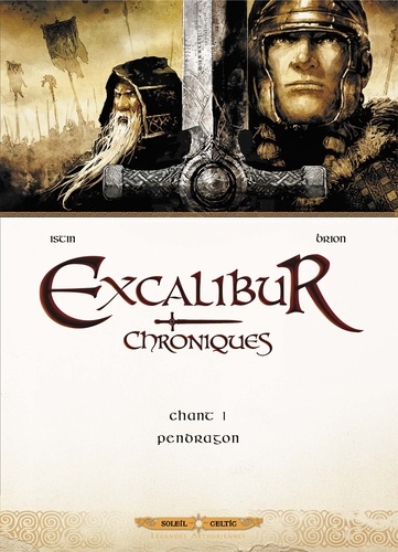 Excalibur Chroniques T01 : Pendragon
