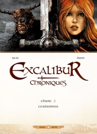 Jean-Luc Istin et Alain Brion - Excalibur Chroniques Tome 2 : Cernunnos.