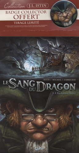 Jean-Luc Istin et Guy Michel - Le Sang du Dragon Tome 4 : L'enchanteur Iweret - Tirage limité avec badge collector offert.