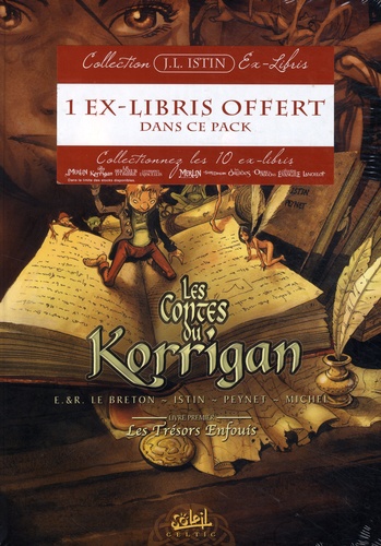 Jean-Luc Istin et Erwan Le Breton - Les contes du Korrigan Tome 1 : Les Tésors enfouis - Avec un ex-libris.