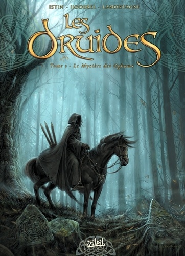 Les Druides Tome 01 : Les mystères des Oghams