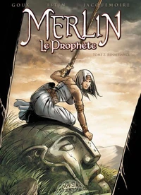 Merlin le Prophète T02 : Renaissance