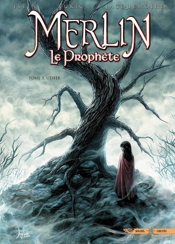 Merlin Le Prophète Tome 3 Uther