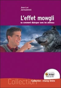 Leffet Mowgli - Ou comment dialoguer avec les animaux.pdf