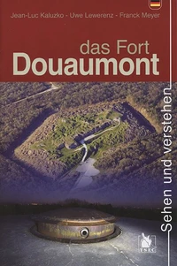 Das Fort Douaumont